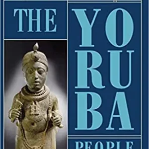 A History of the Yoruba People Paperback –by Stephen Adebanji Akintoye