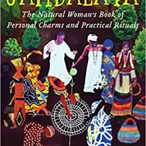 Jambalaya: The Natural Woman's Book of Personal Charms and Practical Rituals Paperback – by Luisah Teish